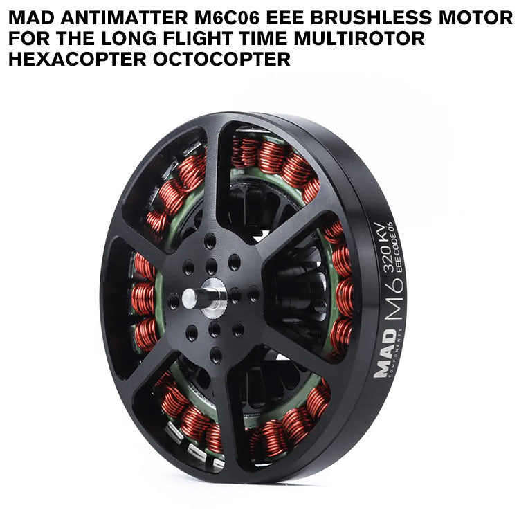 Antimatter M6C06 EEE Brushless Motor For The Long Flight Time Multirotor Hexacopter Octocopter Antimatter M6C06 EEE Brushless Motor For The Long Flight Time Multirotor Hexacopter Octocopter